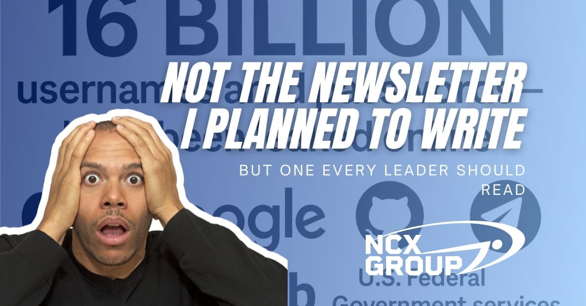 Not the Newsletter I Planned to Write Today… But One Every Leader Should Read