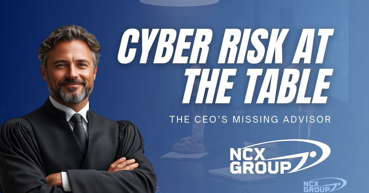 The CEO’s Missing Advisor Cyber Risk at the Table